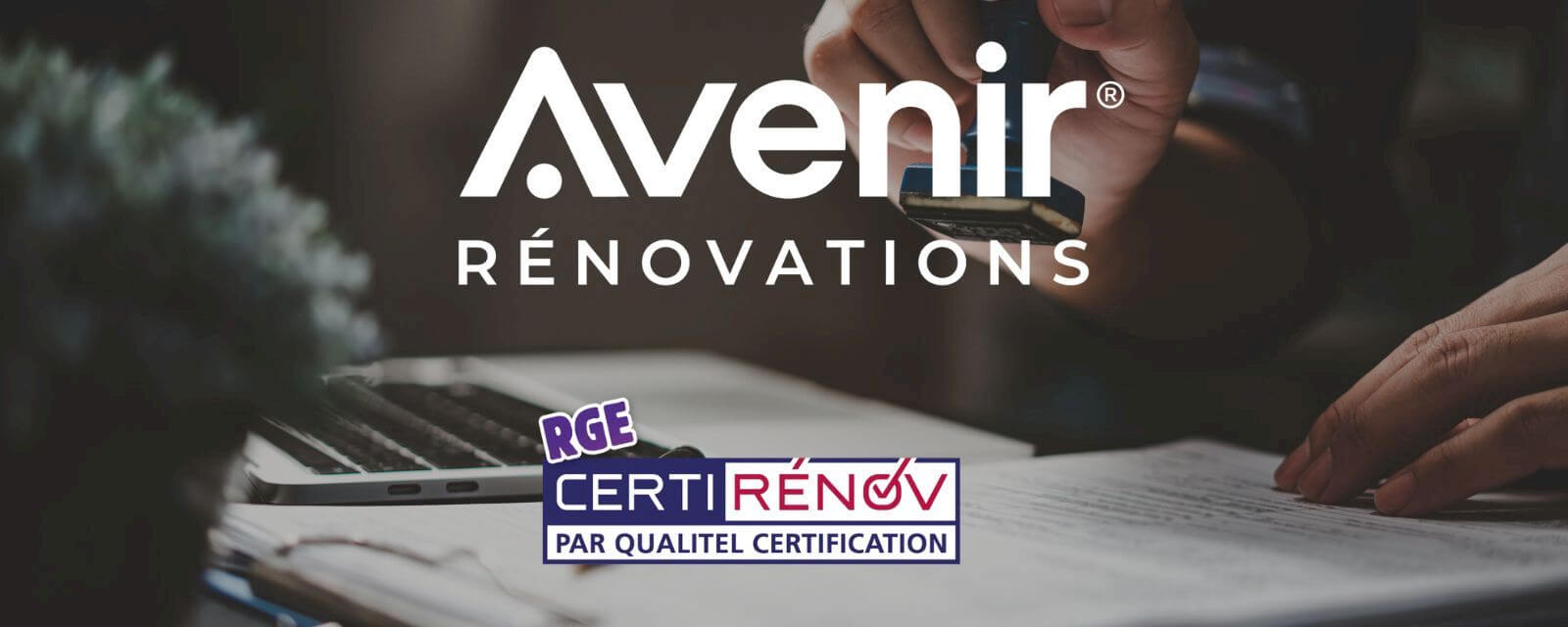 Transition vers CertiRénov : Avenir Rénovations adopte la nouvelle certification